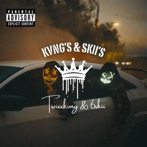 Kvng's & Skii's (feat. 6skii) (Explicit)