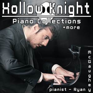 Hollow Knight Piano Collections (+More)