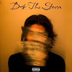 B4 The Storm (Explicit)