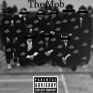 The Mob (Explicit)