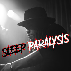 Sleep Paralysis (Explicit)