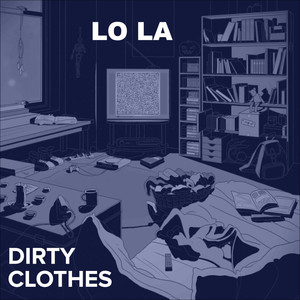 Dirty Clothes