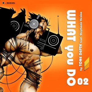 What You Do (Original Mix)