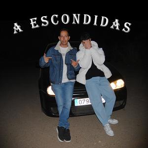 A ESCONDIDAS (feat. APOLO K) (Explicit)