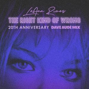 The Right Kind Of Wrong (Dave Aude Mix)