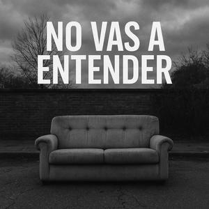 No vas a entender (feat. Dalo)