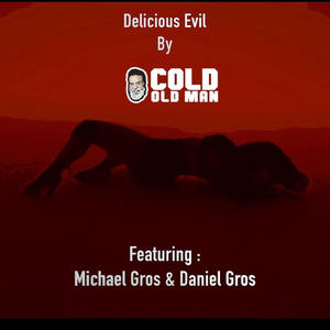 Delicious Evil (feat. Daniel Gros & Michael Gros)