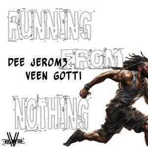 Running From Nothing (feat. Veen Gotti) [Explicit]