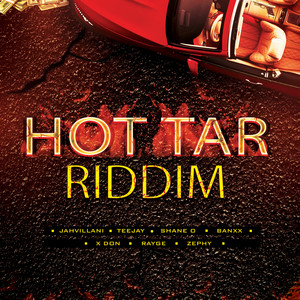 Hot Tar Riddim