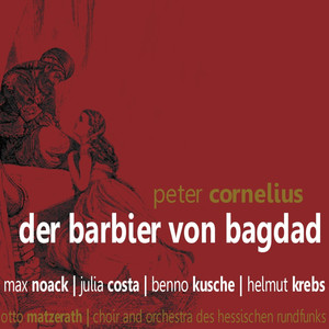 Der Barbier Von Baghdad - Act I