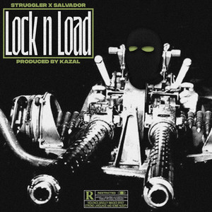 Struggler - Lock n Load (Explicit)