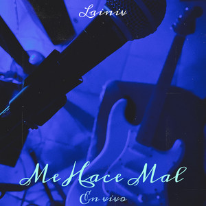 Me Hace Mal (En vivo)