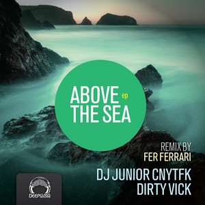 Above The Sea EP