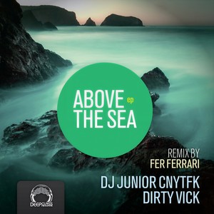 Above the Sea (Original Mix)