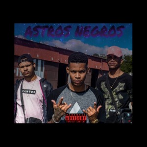 Astros Negros (Explicit)