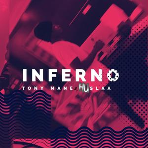 Inferno (feat. Huslaa) [Explicit]