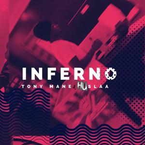 Inferno(feat. Huslaa) (Explicit)