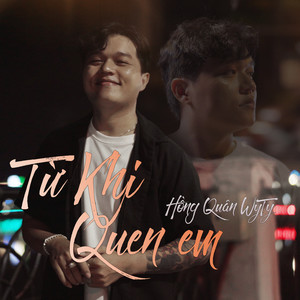 Từ Khi Quen Em