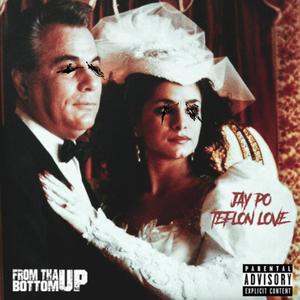 Teflon Love (Explicit)