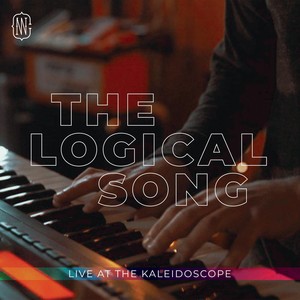 The Logical Song (Kaleidoscope Version) [Live]