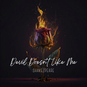 Devil Doesn't Like Me (Explicit)