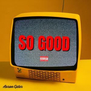 So Good (Radio Edit)