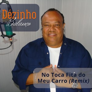 No Toca Fita do Meu Carro (Remix)