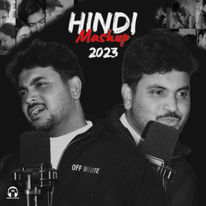 Hindi Mashup 2023