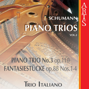 Schumann: Piano Trios Vol. 2