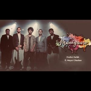 Maniyaaro(feat. Mayur Hemant Chauhan)