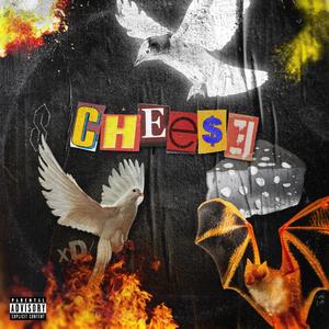 Chee$e (Cheese) [Explicit]