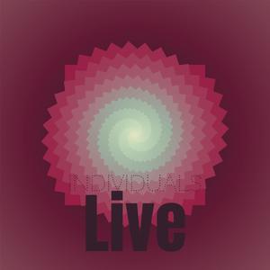 Individuals Live