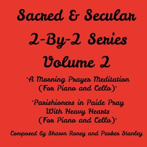 A Morning Prayer Meditation (For Piano and Cello)