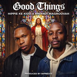 Good Things (Explicit)封面
