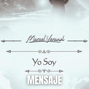 Yo Soy - Mensaje