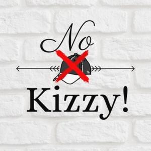 No Kizzy (Explicit)