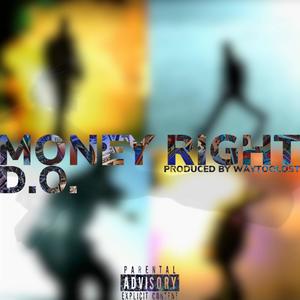Money Right (Explicit)