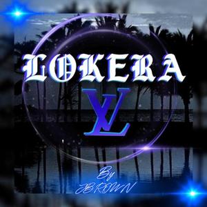 LOKERA LV (JBROWN) [Explicit]