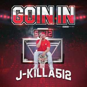 Goin In (Explicit)