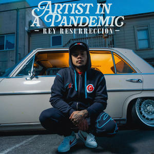 Artist in a Pandemic (Explicit)