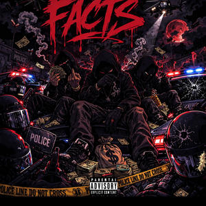 Facts (feat. fgwbaby & 1uhmar007) (Explicit)