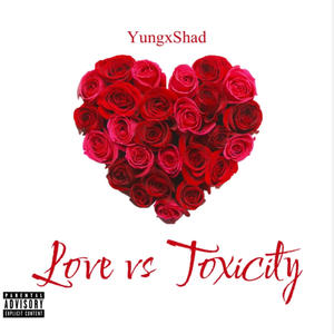 Love vs Toxcity