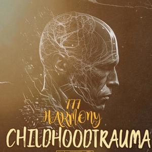 ChildHood Trauma (Explicit)