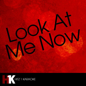 Look at Me Now