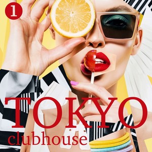 Tokyo Club House, Volume 1