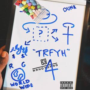 TRFYH 4 (Explicit)