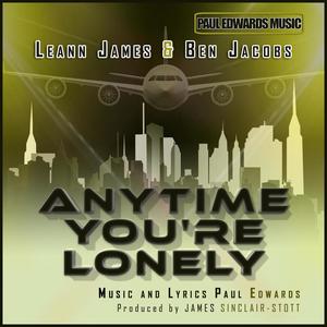 Anytime You're Lonely (feat. Leann James & Ben Jacobs)