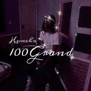 100 Grand (Explicit)