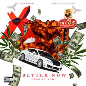 Better Now (Explicit)