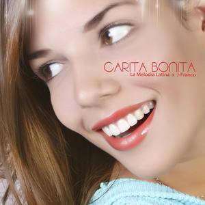 Carita Bonita(feat. J-Franco)